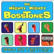 The Mighty Mighty Bosstones - Pay Attention