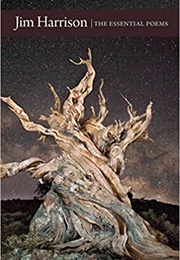 The Essential Poems (Jim Harrison)