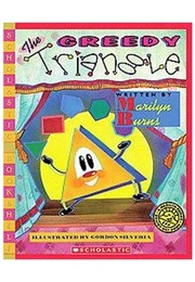 The Greedy Triangle (Marilyn Burns)