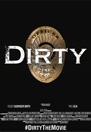 Dirty (2016)