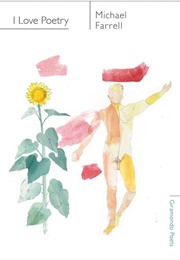 I Love Poetry (Michael Farrell)