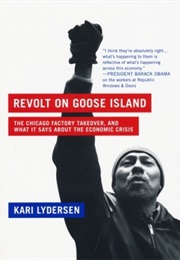 Revolt on Goose Island (Kari Lyderson)