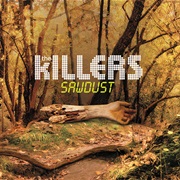 The Killers Sawdust