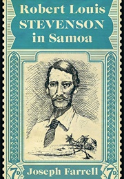 Robert Louis Stevenson in Samoa (Joseph Farrell)