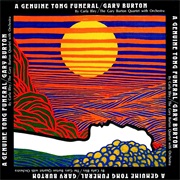 Gary Burton - A Genuine Tong Funeral