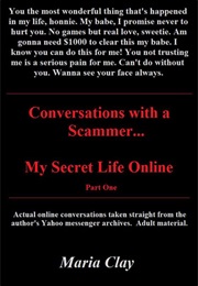 Conversations With a Scammer (Maria Clay)