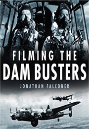 Filming the Dam Busters (Falconer)