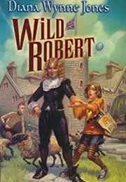 Wild Robert (Diana Wynne Jones)