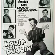 House of Buggin'