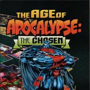 Age of Apocalypse: The Chosen
