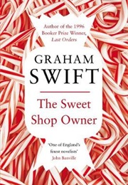 The Sweet Shop Owner (Graham Swift)