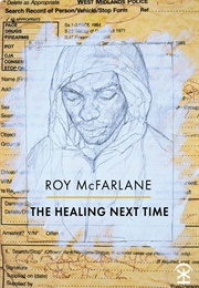 The Healing Next Time (Roy McFarlane)