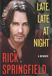 Late, Late at Night (Rick Springfield)