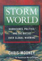 Storm World, Chris Mooney