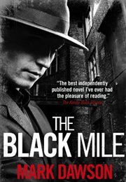 The Black Mile (Mark Dawson)