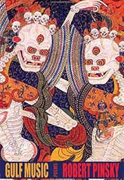 Gulf Music: Poems (Robert Pinsky)