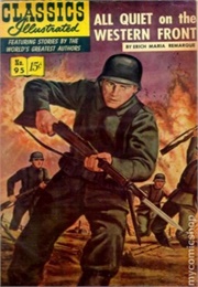 All Quiet on the Western Front (Classics Illustrated)
