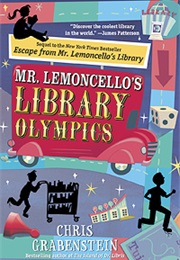 Mr. Lemoncello's Library Olympics (Chris Grabenstein)