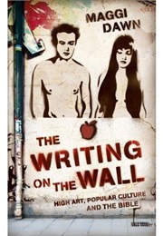 The Writing on the Wall (Maggie Dawn)