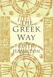 The Greek Way (Edith Hamilton)