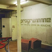 Programme - Mon Cerveau Dans Ma Bouche