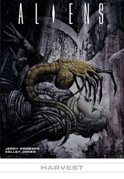Aliens: Harvest (Jerry Prosser)