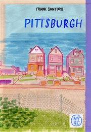 Pittsburgh (Frank Santoro)