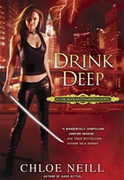 Drink Deep (Chloe Neill)