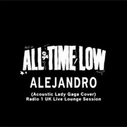 Alejandro - All Time Low