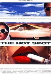 The Hot Spot (Dennis Hopper)