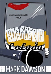 Subpoena Colada (Mark Dawson)