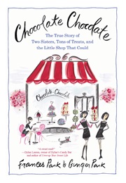 Chocolate Chocolate (Frances Park and Ginger Park)