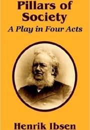 The Pillars of Society (Henrik Ibsen)