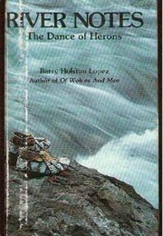 River Notes (Barry Lopez)