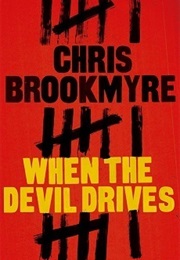 When the Devil Drives (Christopher Brookmyre)