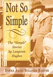 Not So Simple: The Simple Stories of Langston Hughes (Donna Akiba Sullivan Harper)