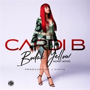 Bodak Yellow (Money Moves) - Cardi B