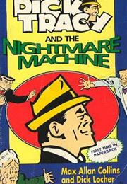 Dick Tracy and the Nightmare Machine