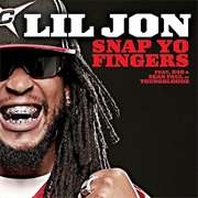 Snap Yo Fingers - Lil' Jon