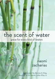 The Scent of Water (Naomi Zacharias)