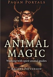 Animal Magic (Rachel Patterson)