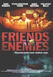 Friends and Enemies (1992)