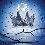 White Empress - Rise of the Empress