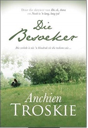 Die Besoeker (Troskie, Anchien)