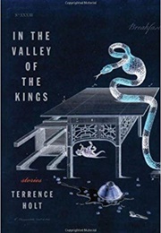 In the Valley of the Kings (Terrence Holt)