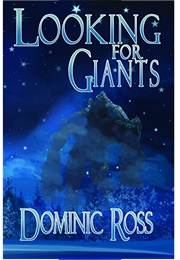 Looking for Giants (Dominic Ross)