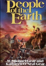 People of the Earth (Michael and Kathleen O&#39;Neal Gear)