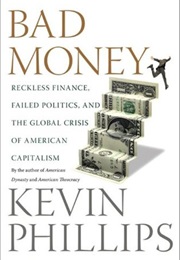 Bad Money (Kevin Phillips)