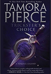 Trickster's Choice (Tamora Pierce)