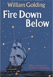Fire Down Below (William Golding)